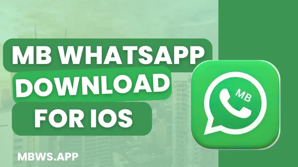 MB WhatsApp Download For iOS